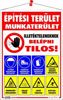 Információs tábla, 50x35 cm, "Építési terület!"