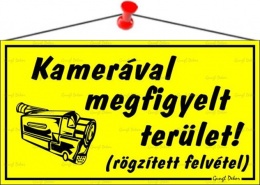 Információs tábla, 22,5x12,5 cm, "Kamerával megfigyelt terület", sárga